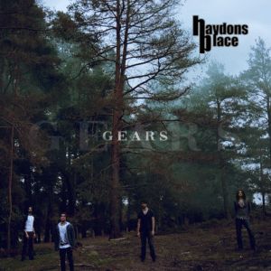 Haydons Place - Gears (Ten Year Anniversary Edition)
