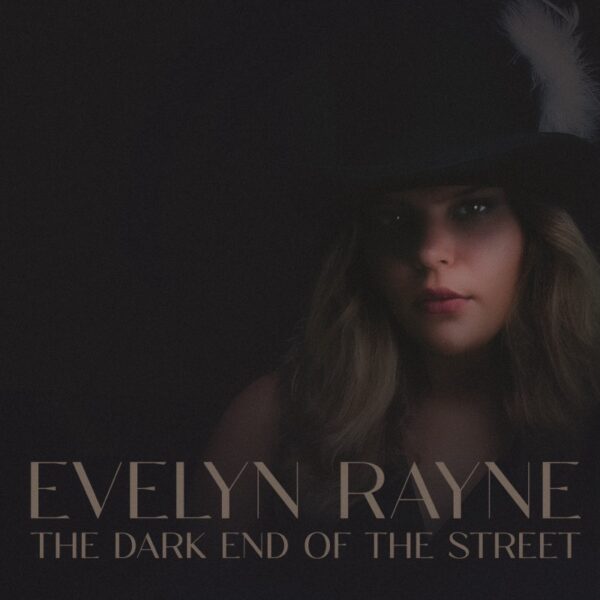 Evelyn Rayne - The Dark End of the Street